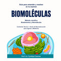Guía para entender y resolver en tu examen BIOMOLÉCULAS + Entrenamiento para resolver con SEGURIDAD Choice